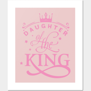 Daughter of the King christian Tee Posters and Art